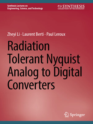 cover image of Radiation Tolerant Nyquist Analog to Digital Converters